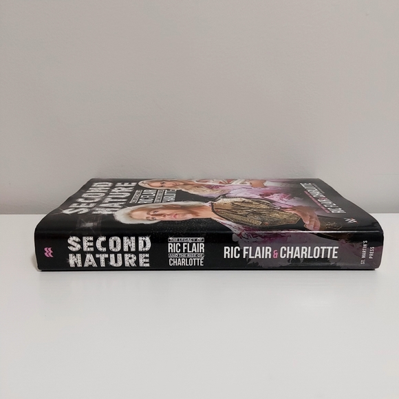 SIGNED BY RIC & CHARLOTTE FLAIR Second Nature : Legacy of Ric Flair - Picture 12 of 16